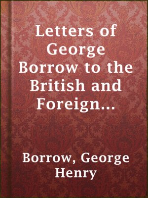 cover image of Letters of George Borrow to the British and Foreign Bible Society